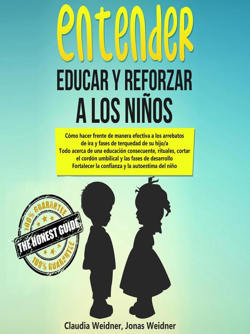 Title details for Entender, educar y reforzar a los niños by Claudia Weidner - Available